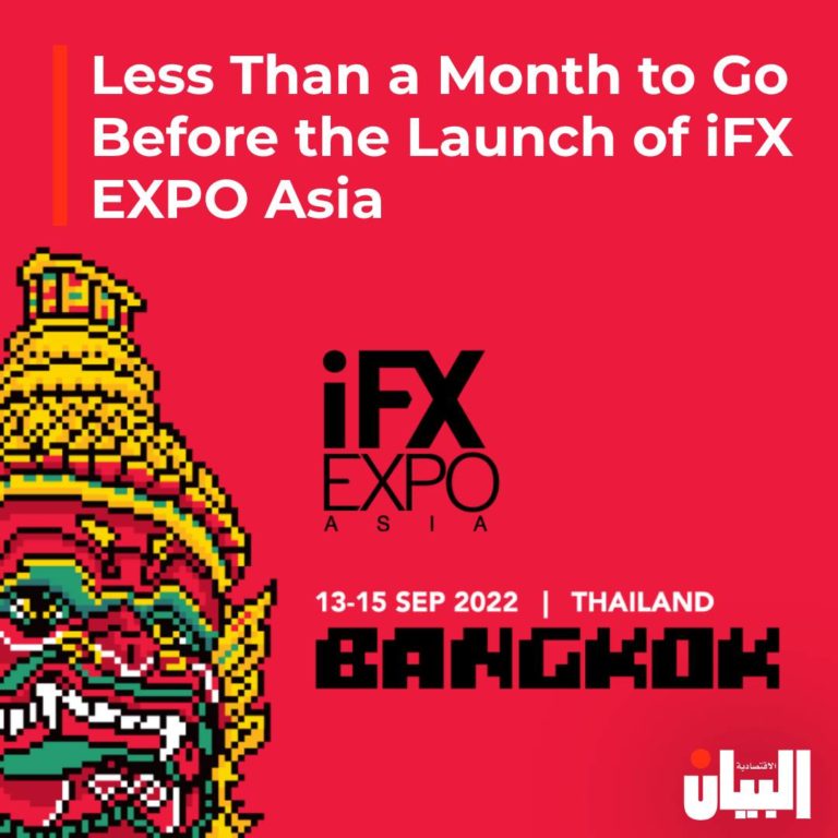 Less Than a Month to Go Before the Launch of iFX EXPO Asia