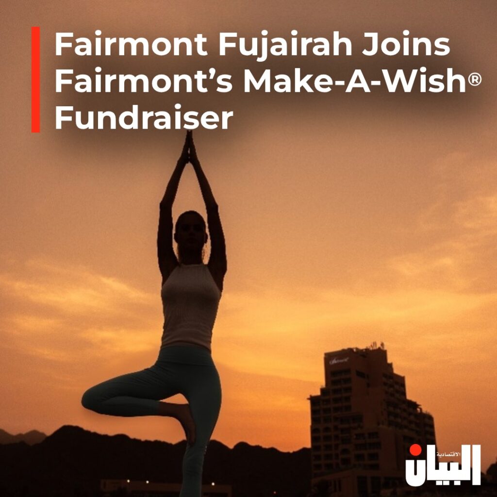 Fairmont Fujairah Joins Fairmont’s Make-A-Wish® Fundraiser